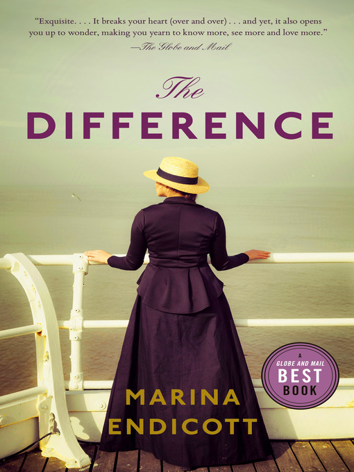 Title details for The Difference by Marina Endicott - Available